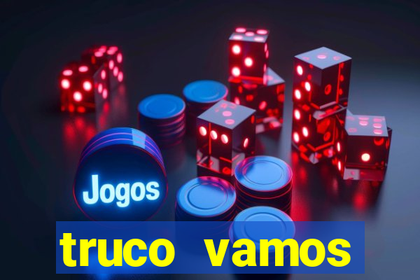 truco vamos download pc
